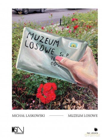 Muzeum losowe - Michał Laskowski [KSIĄŻKA]