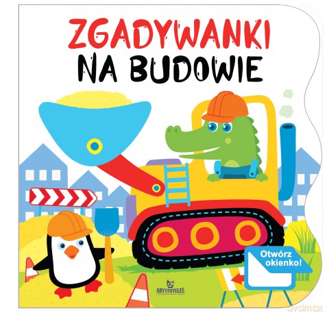 Na budowie. Zgadywanki - Katarzyna Campbell, Ewelina Chmielińska [KSIĄŻKA]