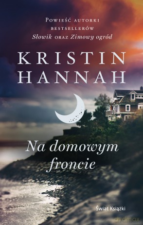 Na domowym froncie. Kolekcja dzieł Kristin Hannah - Kristin Hannah [KSIĄŻKA]