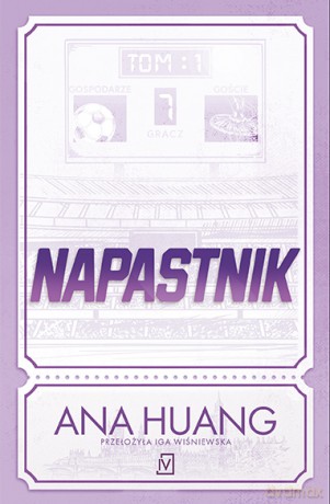 Napastnik - Ana Huang [KSIĄŻKA]