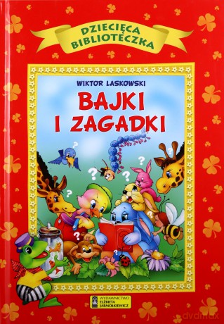 Bajki i zagadki - Wiktor Laskowski [KSIĄŻKA]