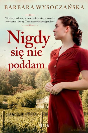 Nigdy się nie poddam wyd. kieszonkowe - Barbara Wysoczańska [KSIĄŻKA]