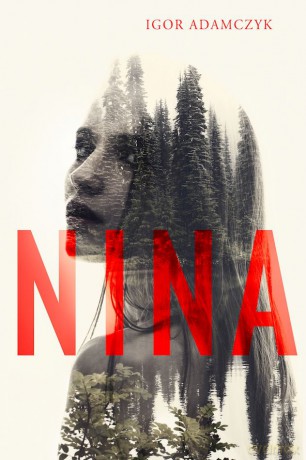 Nina - Igor Adamczyk [KSIĄŻKA]