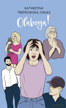 Olaboga! - Katarzyna Trepkowska-Janas [KSIĄŻKA]