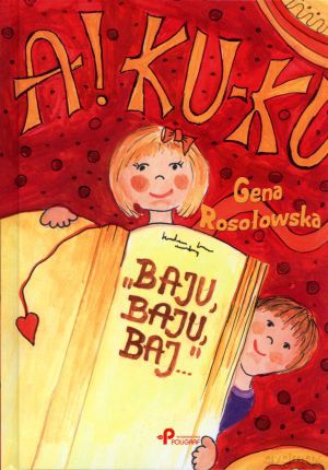 Baju, Baju, Baj... - Gena Rosołowska [KSIĄŻKA]