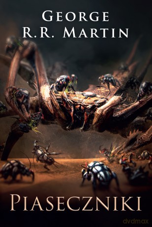 Piaseczniki - George R.R. Martin [KSIĄŻKA]