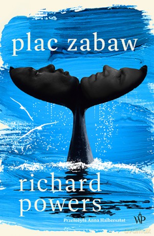 Plac zabaw - Richard Powers [KSIĄŻKA]