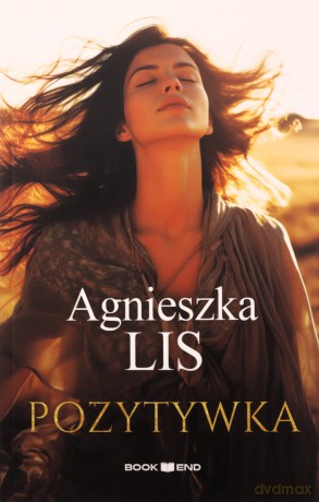Pozytywka - Agnieszka Lis [KSIĄŻKA]