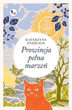 Prowincja pełna marzeń - Katarzyna Enerlich [KSIĄŻKA]