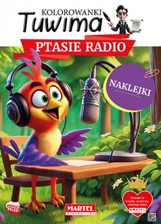 Ptasie radio z naklejkami. Kolorowanki Tuwima [KSIĄŻKA]