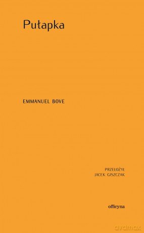 Pułapka - Emmanuel Bove [KSIĄŻKA]