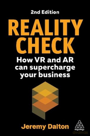 Reality Check: How VR and AR Can Supercharge Your Business wer. angielska - Jeremy Dalton [KSIĄŻKA]