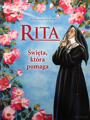 Rita, Święta która pomaga - Małgorzata Pabis [KSIĄŻKA]