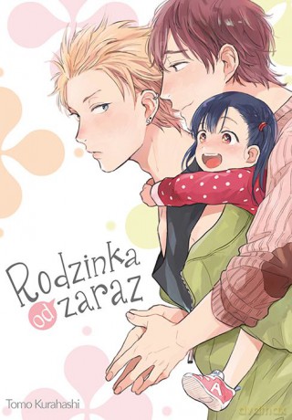 Rodzinka od zaraz - Tomo Kurahashi [KOMIKS]