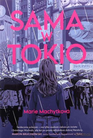Sama w Tokio - Marie Machytková [KSIĄŻKA]