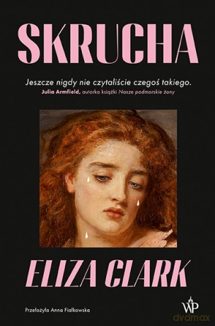 Skrucha - Eliza Clark [KSIĄŻKA]