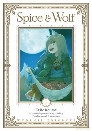 Spice and Wolf (Tom 1) - Koume Keito, Ayakura Juu, Hasekura Isuna [KOMIKS]