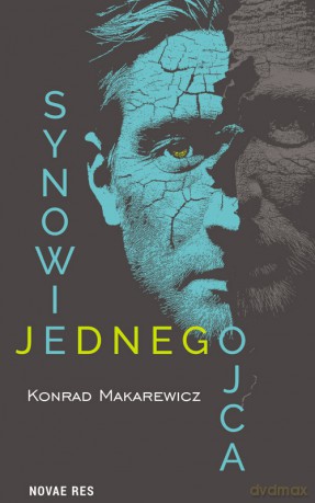 Synowie jednego ojca - Konrad Makarewicz [KSIĄŻKA]