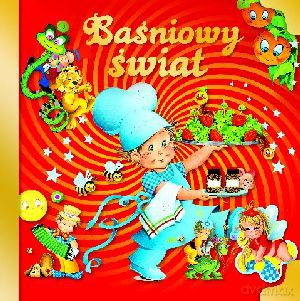 Baśniowy świat [KSIĄŻKA]