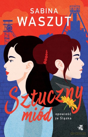 Sztuczny miód [KSIĄŻKA]