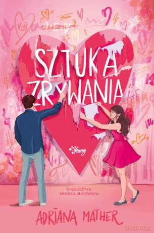 Sztuka zrywania - Adriana Mather [KSIĄŻKA]