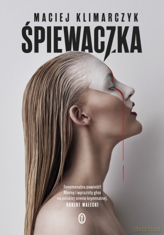 Śpiewaczka - Maciej Klimarczyk [KSIĄŻKA]