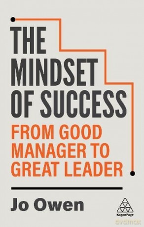 The Mindset of Success: From Good Manager to Great Leader wer. angielska - Jo Owen [KSIĄŻKA]