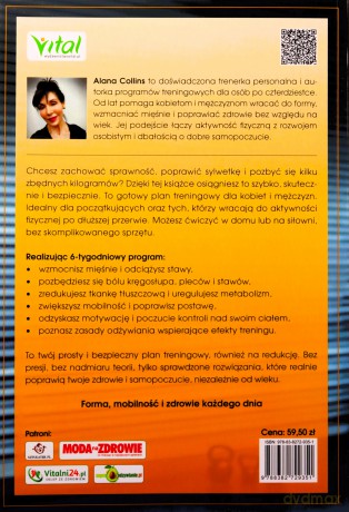 Trening siłowy po czterdziestce. 6-tygodniowy program budowania mięśni, poprawy mobilności i idealnej sylwetki - Alana Collins [KSIĄŻKA]