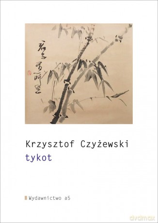 tykot - Krzysztof Czyżewski [KSIĄŻKA]