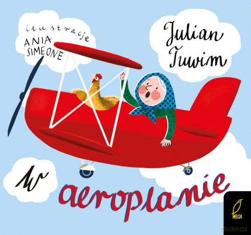 W aeroplanie. Tuwim - Julian Tuwim [KSIĄŻKA]