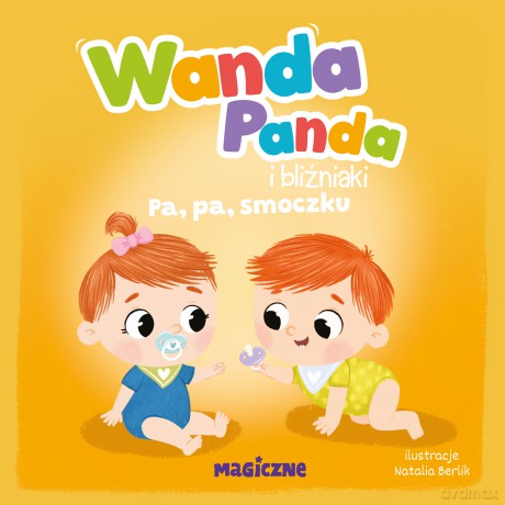 Wanda Panda i bliźniaki. Pa, pa, smoczku!. Wanda Panda [KSIĄŻKA]