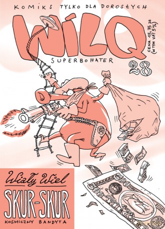 Wiały Wiel Skur-Skur. Wilq Superbohater (Tom 28) - Bartosz Minkiewicz, Tomasz Minkiewicz [KOMIKS]
