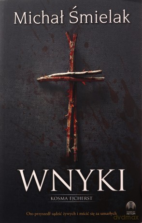 Wnyki. Kościół Chrystusa Mściwego - Michał Śmielak [KSIĄŻKA]