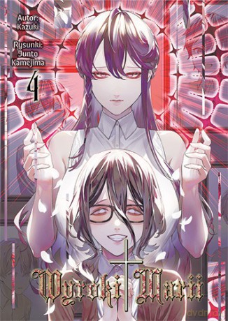 Wyroki Marii (Tom 4) - Kazuki, Junto Kamejima [KOMIKS]
