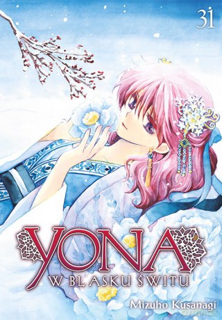 Yona w blasku świtu (Tom 31) - Mizuho Kusanagi [KOMIKS]
