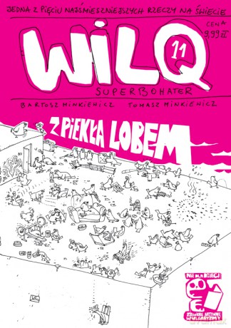 Z piekła lobem. Wilq Superbohater (Tom 11) - Bartosz Minkiewicz, Tomasz Minkiewicz [KOMIKS]