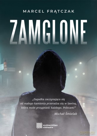 Zamglone - Marcel Frątczak [KSIĄŻKA]