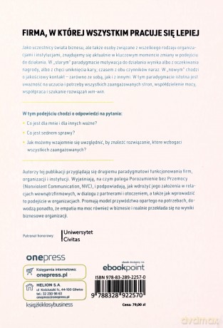 Zamiast przemawiać, zacznij rozmawiać. Porozumienie bez Przemocy w biznesie [KSIĄŻKA]