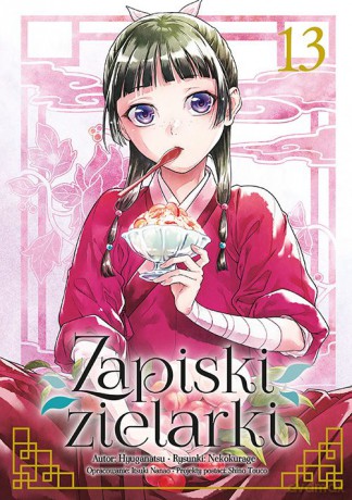 Zapiski zielarki (Tom 13) - Ikki Nanao, Natsu Hyuuga, Nekokurage [KOMIKS]
