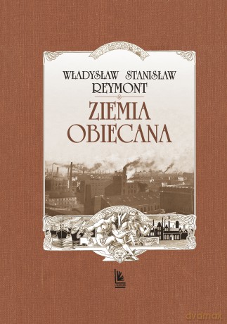 Ziemia Obiecana - Władysław Reymont [KSIĄŻKA]