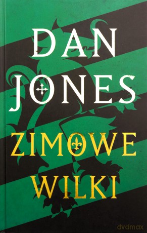 Zimowe wilki - Dan Jones [KSIĄŻKA]