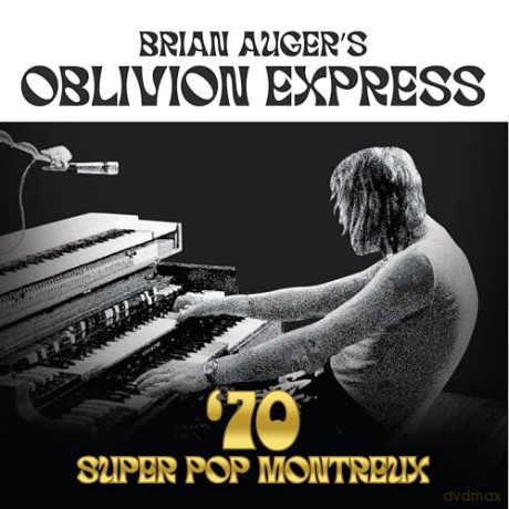Brian Augers Oblivion Express: 70 Super Pop Montreux [CD]