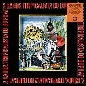 Rogerio Duprat: A Banda Tropicalista Do Duprat [Winyl]