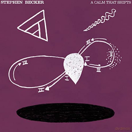Stephen Becker: A Calm That Shifts [Winyl]