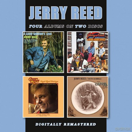 Jerry Reed: A Good Womans Love/Mind Your Love/Red Hot Picker/Both Barrels [2CD]