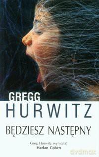 Będziesz następny - Gregg Hurwitz [KSIĄŻKA]