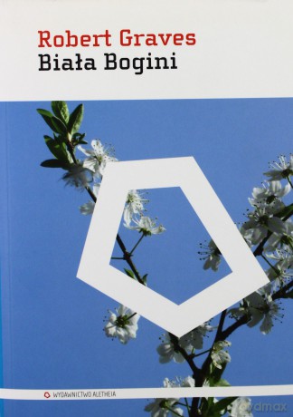 Biała Bogini - Robert Graves [KSIĄŻKA]