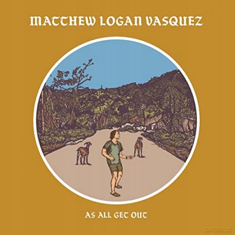 Matthew Logan Vasquez: As All Get Out [Winyl]