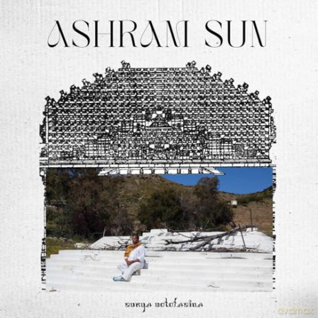 Surya Botofasina: Ashram Sun (Deluxe) [2xWinyl]