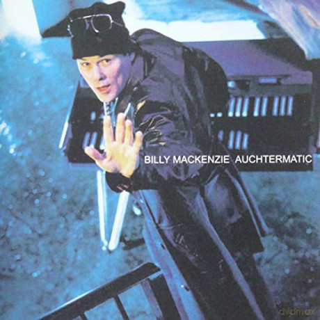 Billy Mackenzie: Auchtermatic [CD]